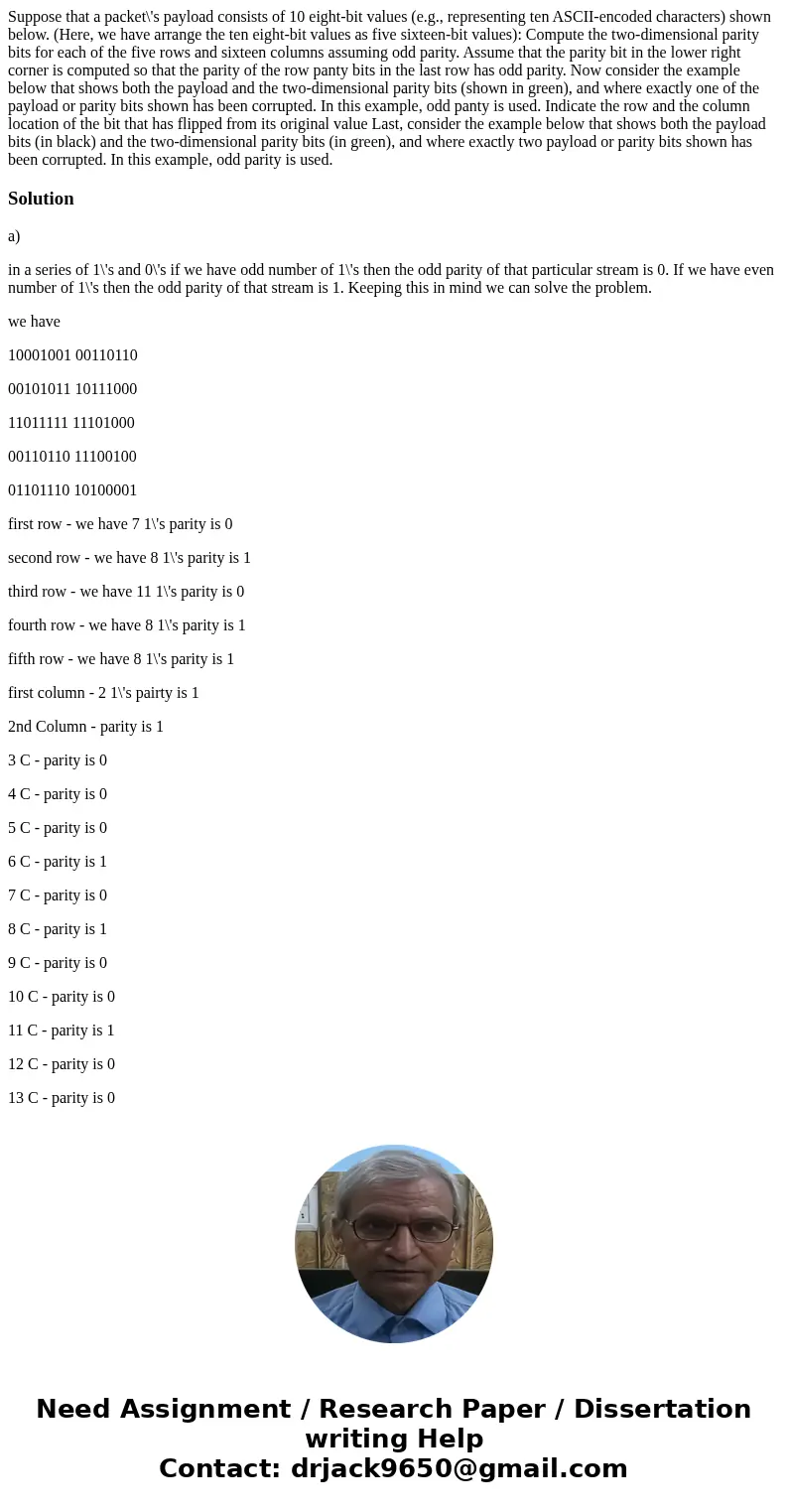  Suppose that a packet\'s payload consists of 10 eight-bit values (e.g., representing ten ASCII-encoded characters) shown below. (Here, we have arrange the ten 