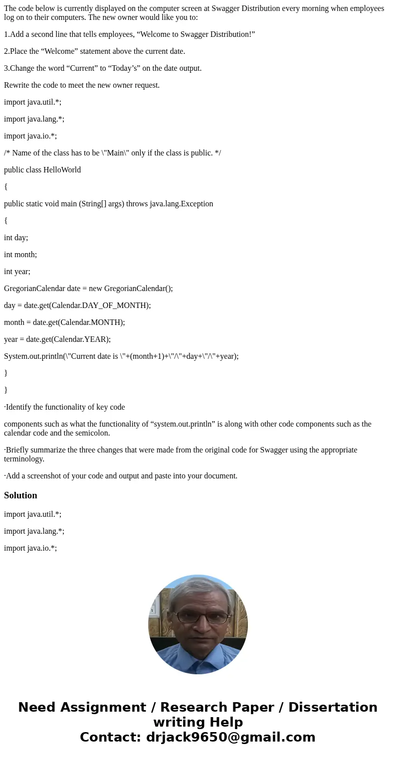 The code below is currently displayed on the computer screen at Swagger Distribution every morning when employees log on to their computers. The new owner would The code below is currently displayed on the computer screen at Swagger Distribution every morning when employees log on to their computers. The new owner would