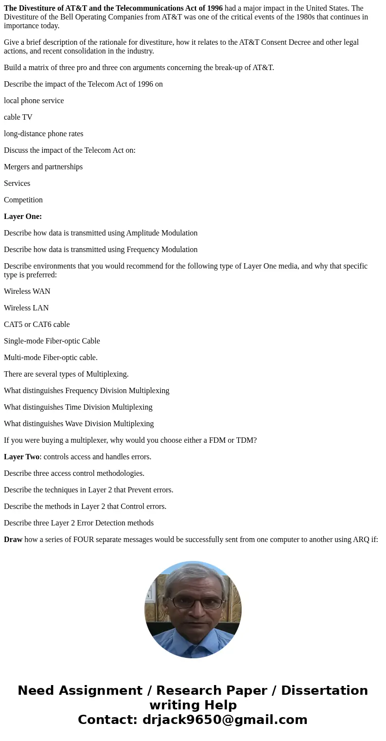 The Divestiture of AT&T and the Telecommunications Act of 1996 had a major impact in the United States. The Divestiture of the Bell Operating Companies from