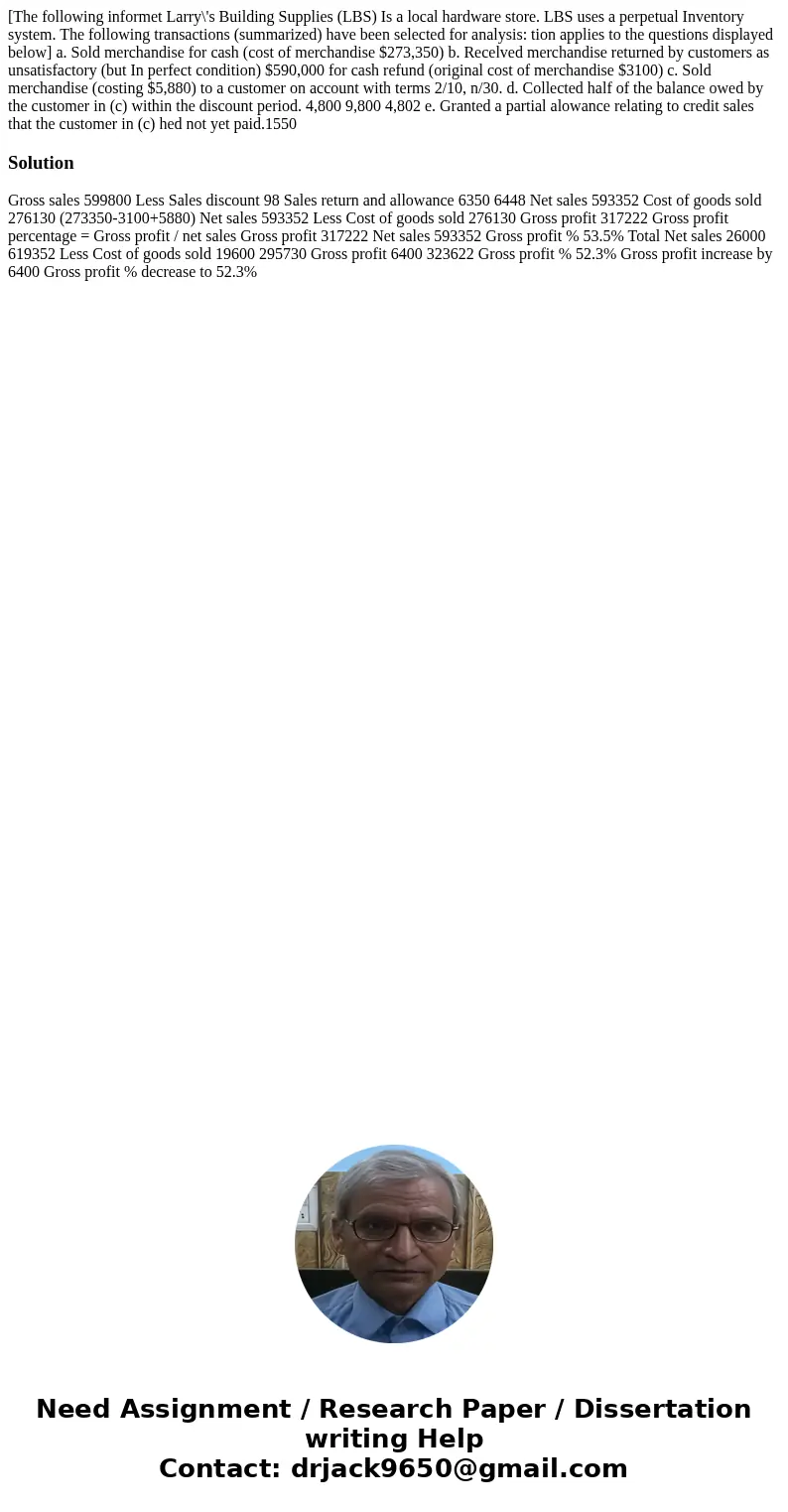  [The following informet Larry\'s Building Supplies (LBS) Is a local hardware store. LBS uses a perpetual Inventory system. The following transactions (summariz