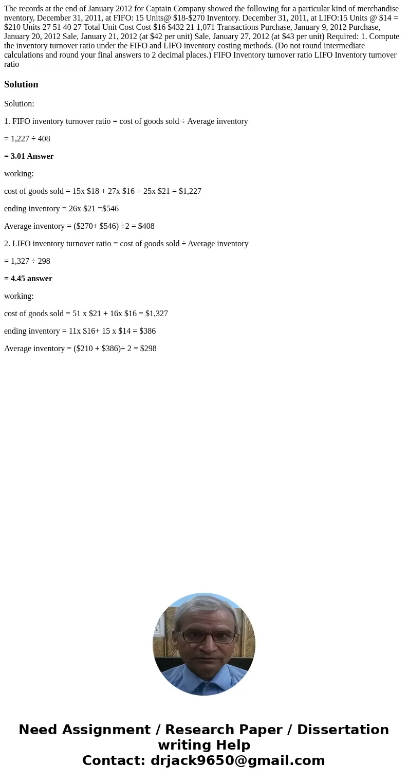 The records at the end of January 2012 for Captain Company showed the following for a particular kind of merchandise nventory, December 31, 2011, at FIFO: 15 U  The records at the end of January 2012 for Captain Company showed the following for a particular kind of merchandise nventory, December 31, 2011, at FIFO: 15 U