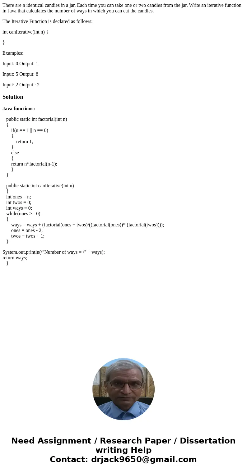 There are n identical candies in a jar. Each time you can take one or two candies from the jar. Write an iterative function in Java that calculates the number o