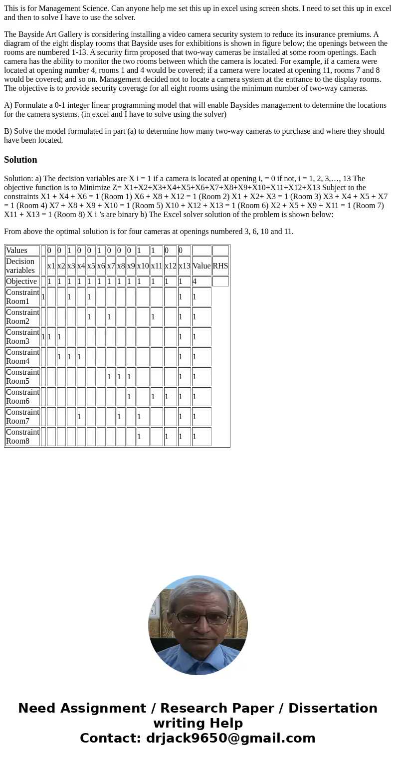 This is for Management Science. Can anyone help me set this up in excel using screen shots. I need to set this up in excel and then to solve I have to use the s