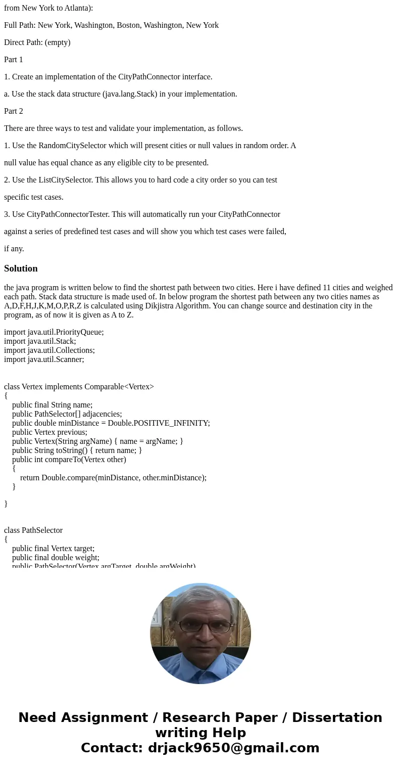 This lab is about finding a path from some source city to a destination city. Cities are represented by the City enum in the provided jar file. CitySelector is  This lab is about finding a path from some source city to a destination city. Cities are represented by the City enum in the provided jar file. CitySelector is