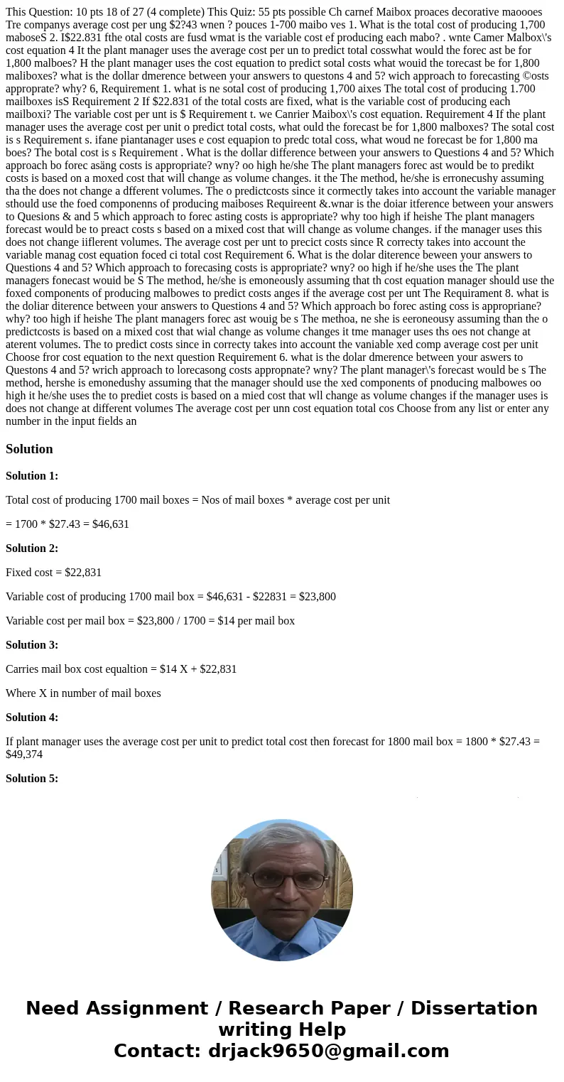  This Question: 10 pts 18 of 27 (4 complete) This Quiz: 55 pts possible Ch carnef Maibox proaces decorative maoooes Tre companys average cost per ung $2?43 wnen