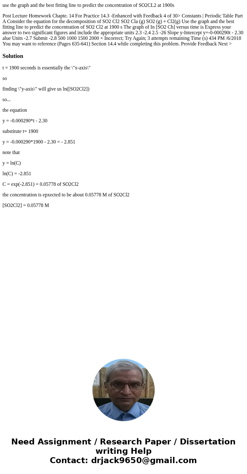  use the graph and the best fitting line to predict the concentration of SO2CL2 at 1900s Post Lecture Homework Chapte. 14 For Practice 14.3 -Enhanced with Feedb
