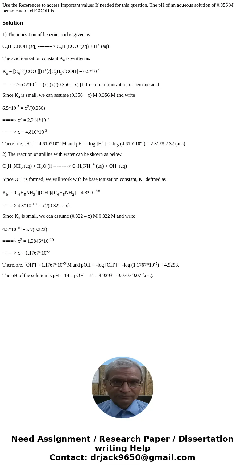 Use the References to access Important values If needed for this question. The pH of an aqueous solution of 0.356 M benzoic acid, cHCOOH is Solution1) The ioni  Use the References to access Important values If needed for this question. The pH of an aqueous solution of 0.356 M benzoic acid, cHCOOH is Solution1) The ioni