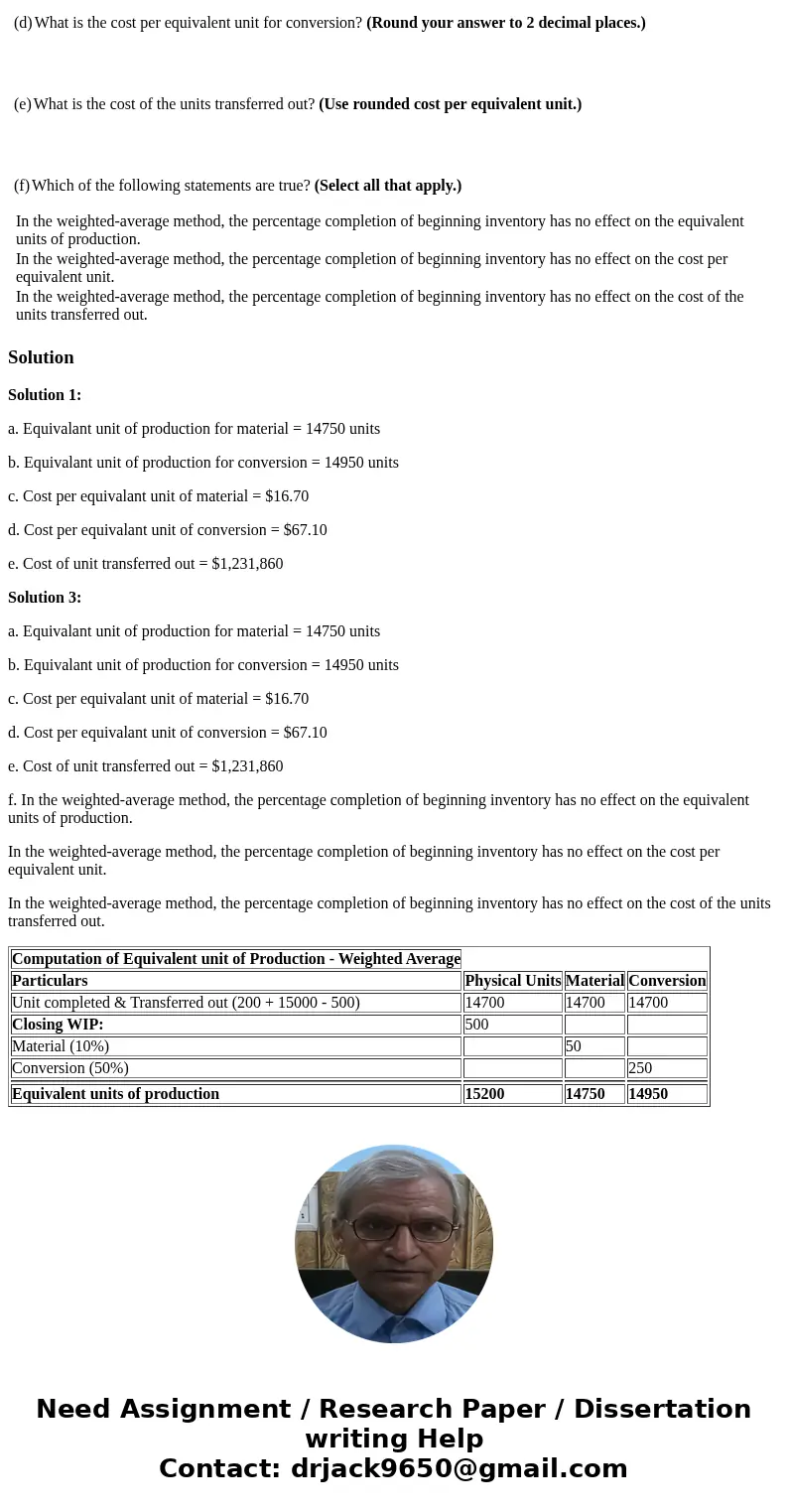  What is the equivalent units of production for conversion? What is the cost per equivalent unit for materials? (Round your answer to 2 decimal places.) What is