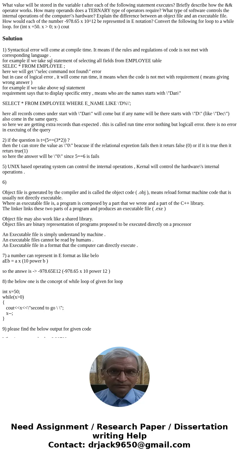 What value will be stored in the variable t after each of the following statement executes? Briefly describe how the && operator works. How many operan  What value will be stored in the variable t after each of the following statement executes? Briefly describe how the && operator works. How many operan