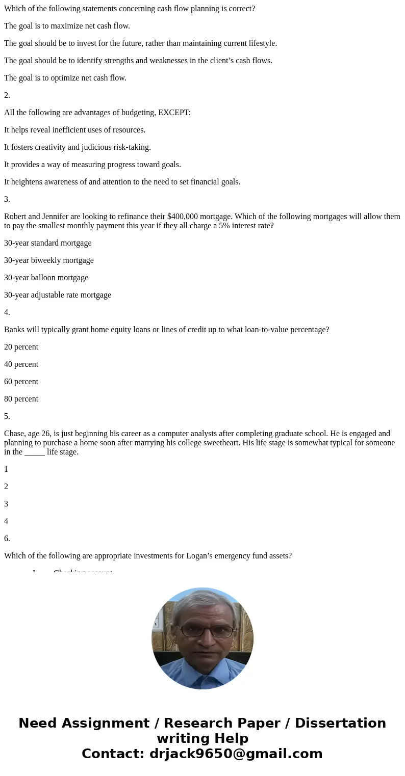 Which of the following statements concerning cash flow planning is correct? The goal is to maximize net cash flow. The goal should be to invest for the future,  Which of the following statements concerning cash flow planning is correct? The goal is to maximize net cash flow. The goal should be to invest for the future,