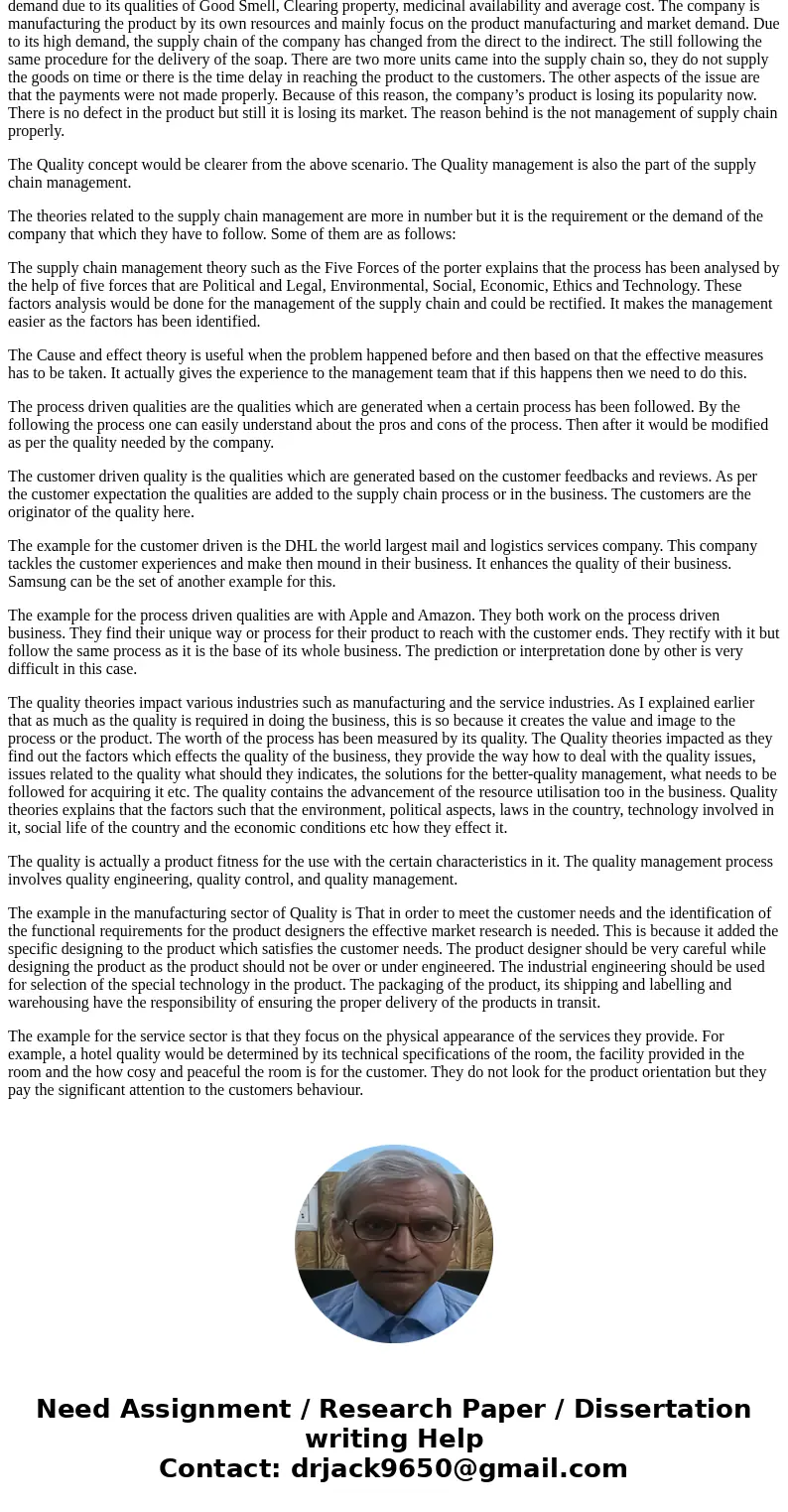 Write a 1,050- to 1,400-word paper in which you discuss the following items: Discuss quality concepts and theories for supply chain management. Define process d