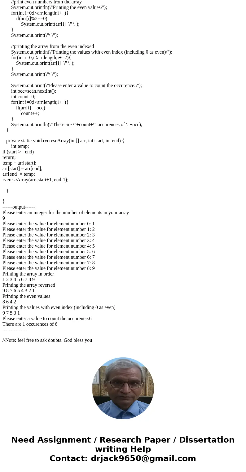 Write a program that prompts the user to enter in an integer number representing the number of elements in an integer array. Create the array and prompt the us  Write a program that prompts the user to enter in an integer number representing the number of elements in an integer array. Create the array and prompt the us
