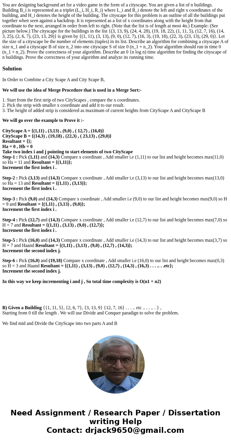  You are designing background art for a video game in the form of a cityscape. You are given a list of n buildings. Building B_i is represented as a triplet (L_