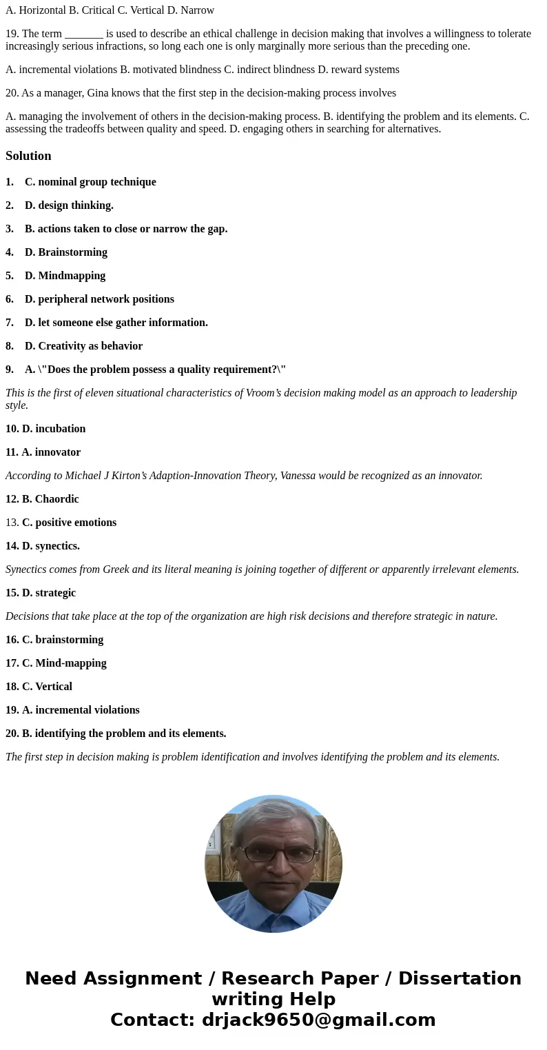 1. During the final stage of _______, a secret ballot is taken, during which each member votes for a preferred solution. A. low-risk decision making B. group de 1. During the final stage of _______, a secret ballot is taken, during which each member votes for a preferred solution. A. low-risk decision making B. group de