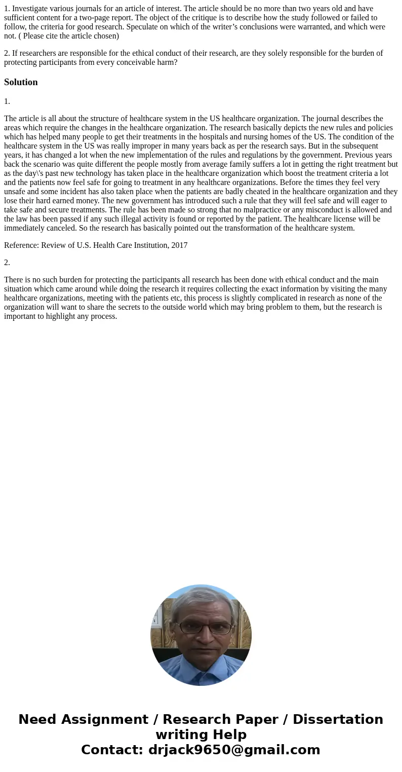 1. Investigate various journals for an article of interest. The article should be no more than two years old and have sufficient content for a two-page report.  1. Investigate various journals for an article of interest. The article should be no more than two years old and have sufficient content for a two-page report.