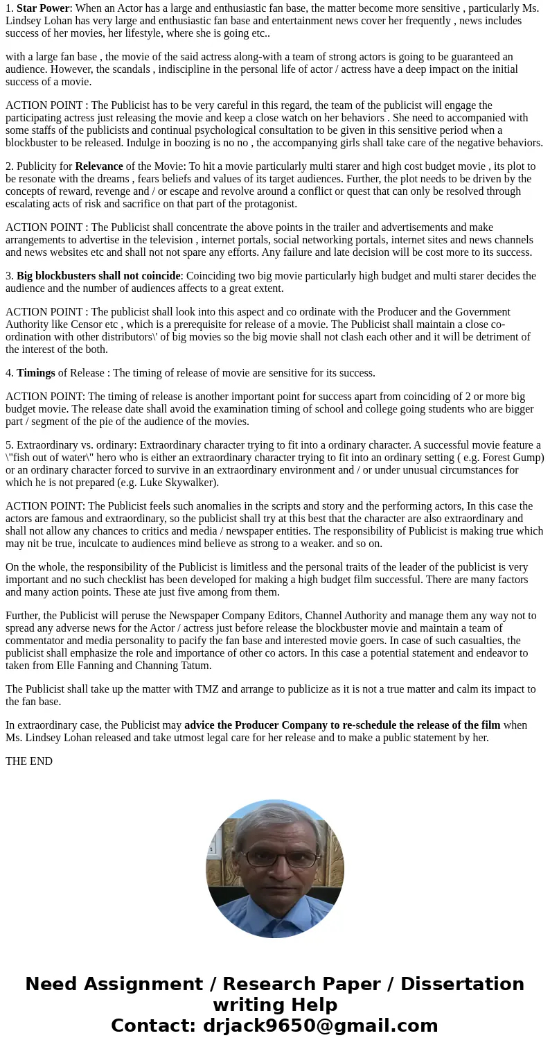 1. You are the lead publicist for Renegade Pictures, a major movie studio. The studio’s biggest film of the year, Harmony, is set to hit theaters in one week. H 1. You are the lead publicist for Renegade Pictures, a major movie studio. The studio’s biggest film of the year, Harmony, is set to hit theaters in one week. H