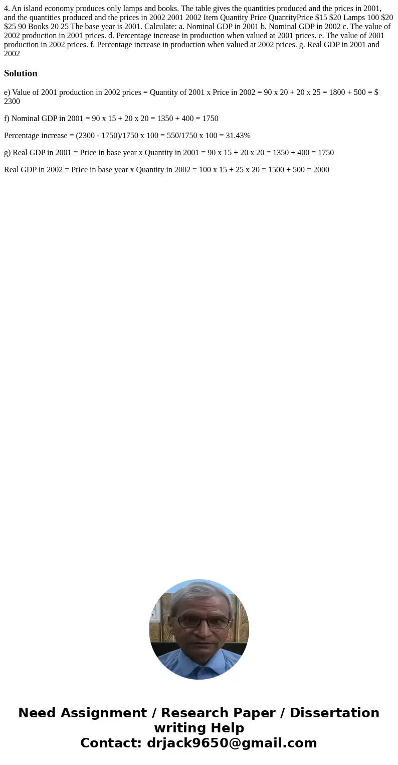  4. An island economy produces only lamps and books. The table gives the quantities produced and the prices in 2001, and the quantities produced and the prices 