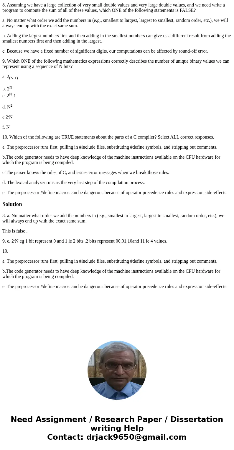 8. Assuming we have a large collection of very small double values and very large double values, and we need write a program to compute the sum of all of these  8. Assuming we have a large collection of very small double values and very large double values, and we need write a program to compute the sum of all of these