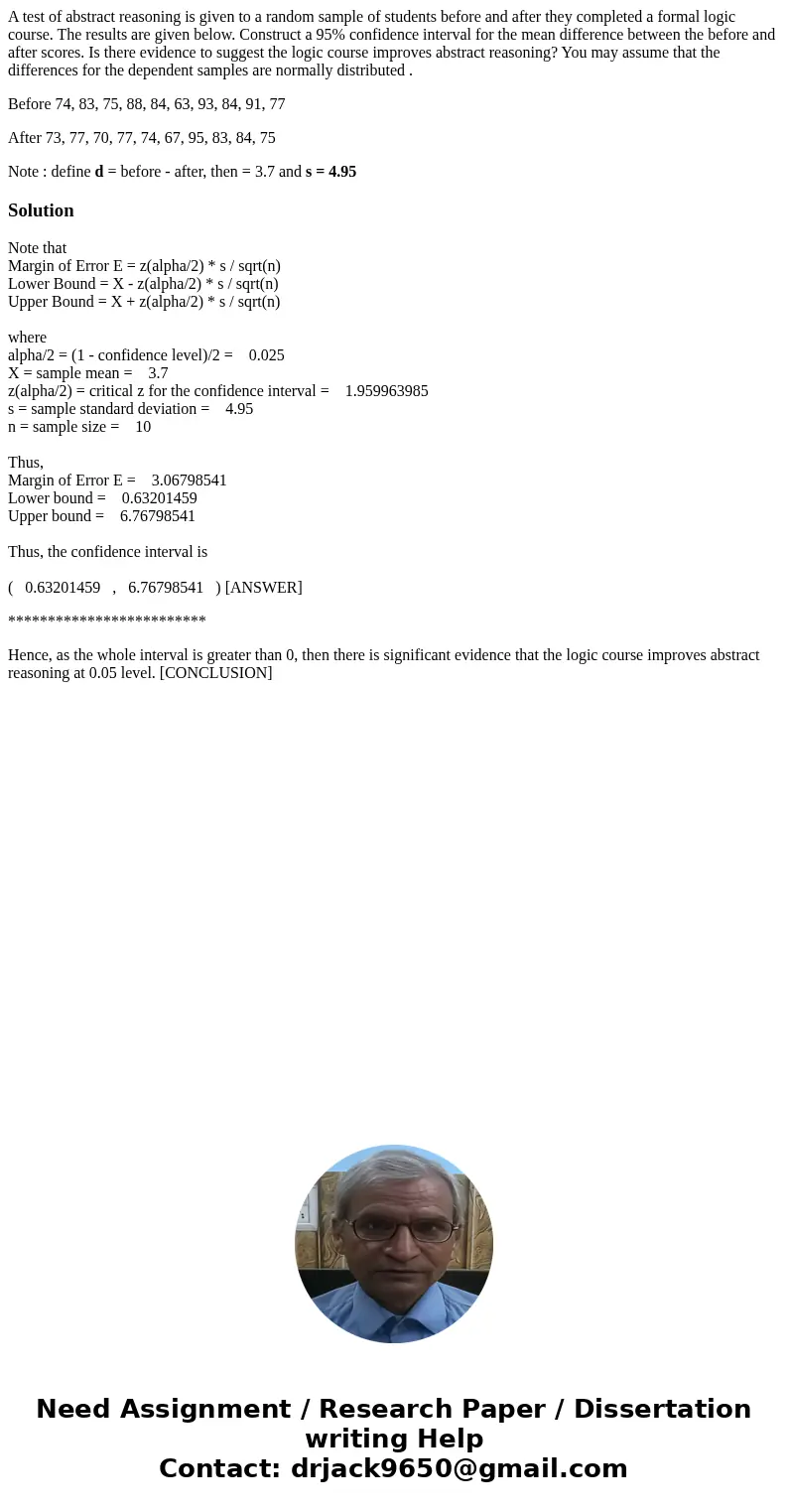 A test of abstract reasoning is given to a random sample of students before and after they completed a formal logic course. The results are given below. Constru