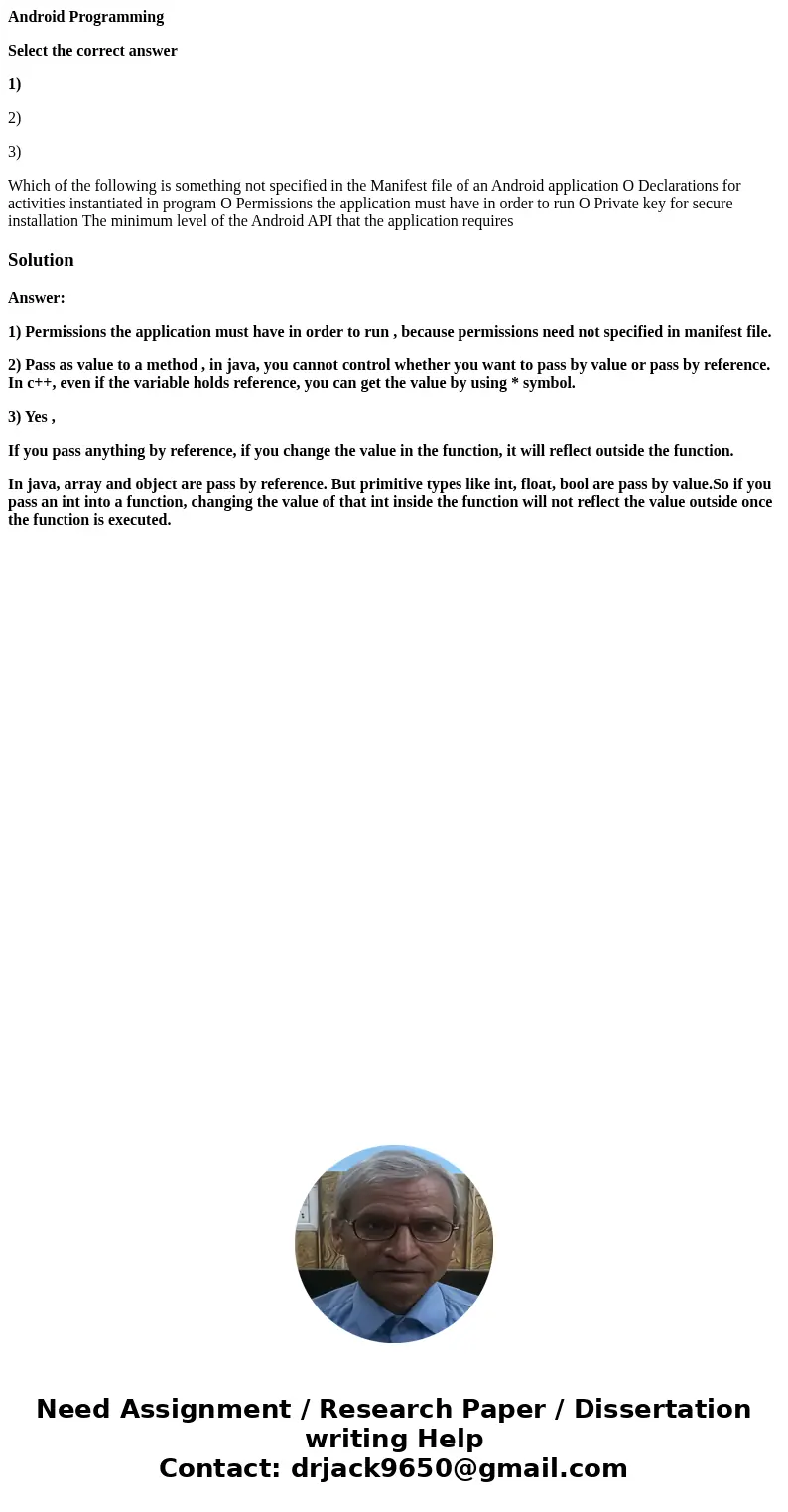 Android Programming Select the correct answer 1) 2) 3) Which of the following is something not specified in the Manifest file of an Android application O Declar Android Programming Select the correct answer 1) 2) 3) Which of the following is something not specified in the Manifest file of an Android application O Declar