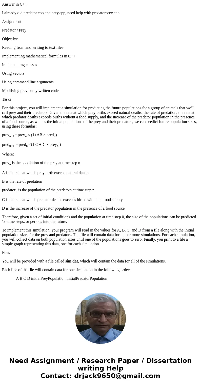 Answer in C++ I already did predator.cpp and prey.cpp, need help with predatorprey.cpp. Assignment Predator / Prey Objectives Reading from and writing to text f Answer in C++ I already did predator.cpp and prey.cpp, need help with predatorprey.cpp. Assignment Predator / Prey Objectives Reading from and writing to text f