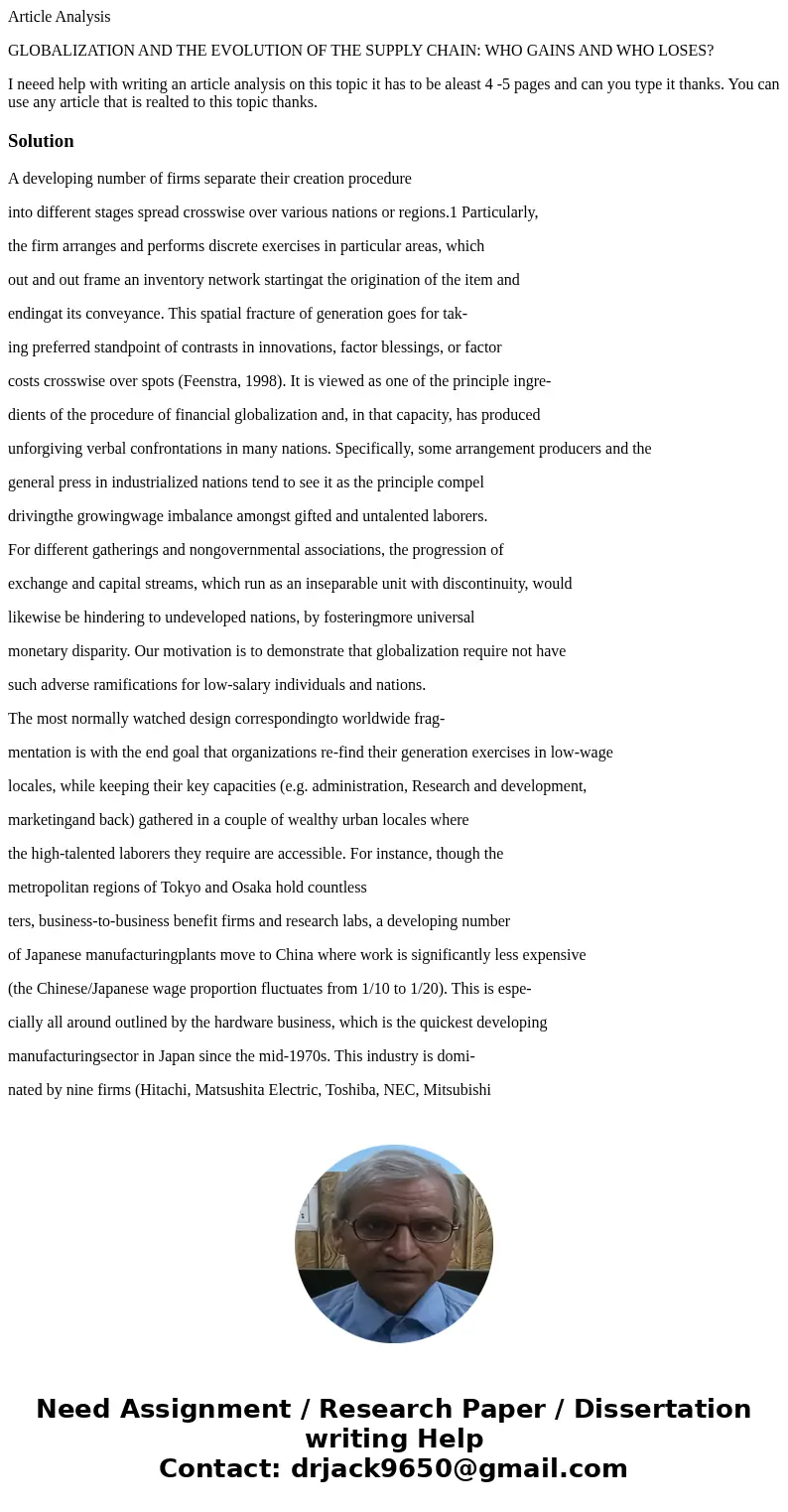 Article Analysis GLOBALIZATION AND THE EVOLUTION OF THE SUPPLY CHAIN: WHO GAINS AND WHO LOSES? I neeed help with writing an article analysis on this topic it ha