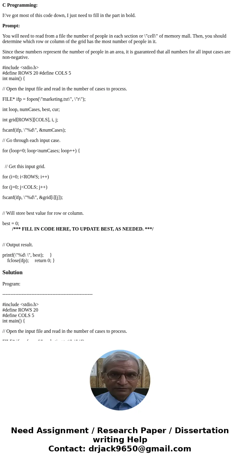 C Programming: I\'ve got most of this code down, I just need to fill in the part in bold. Prompt: You will need to read from a file the number of people in each