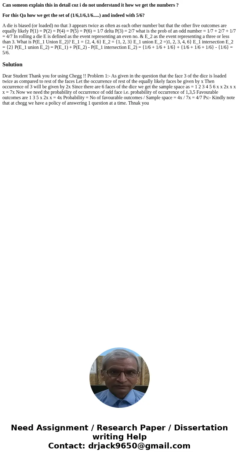 Can someon explain this in detail coz i do not understand it how we get the numbers ? For this Qa how we get the set of (1/6,1/6,1/6.....) and indeed with 5/6? 