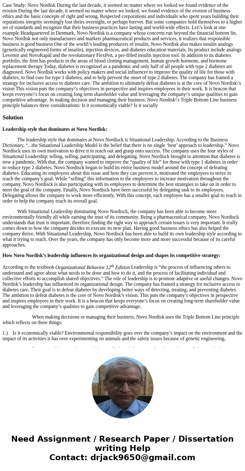 Case Study: Novo Nordisk During the last decade, it seemed no matter where we looked we found evidence of the erosion During the last decade, it seemed no matt  Case Study: Novo Nordisk During the last decade, it seemed no matter where we looked we found evidence of the erosion During the last decade, it seemed no matt