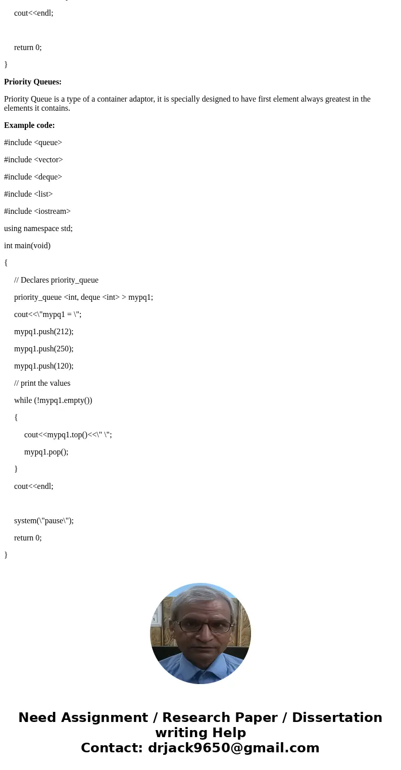 Compare the container classes of Lists, Queues,and Stacks and Sets, Maps, and Priority Queues and describe what each one does and how, and write a C++ example o Compare the container classes of Lists, Queues,and Stacks and Sets, Maps, and Priority Queues and describe what each one does and how, and write a C++ example o