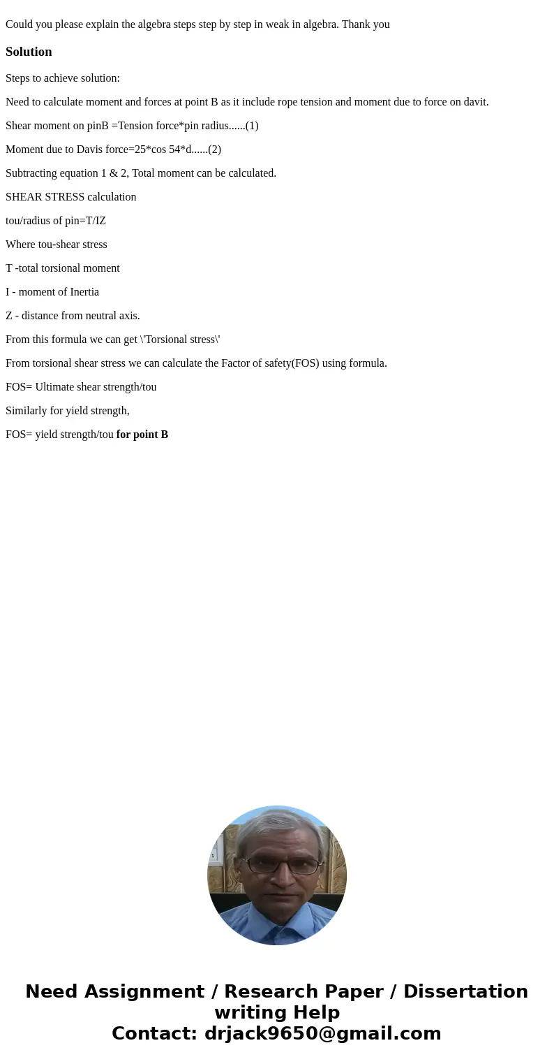 Could you please explain the algebra steps step by step in weak in algebra. Thank youSolutionSteps to achieve solution: Need to calculate moment and forces at   Could you please explain the algebra steps step by step in weak in algebra. Thank youSolutionSteps to achieve solution: Need to calculate moment and forces at