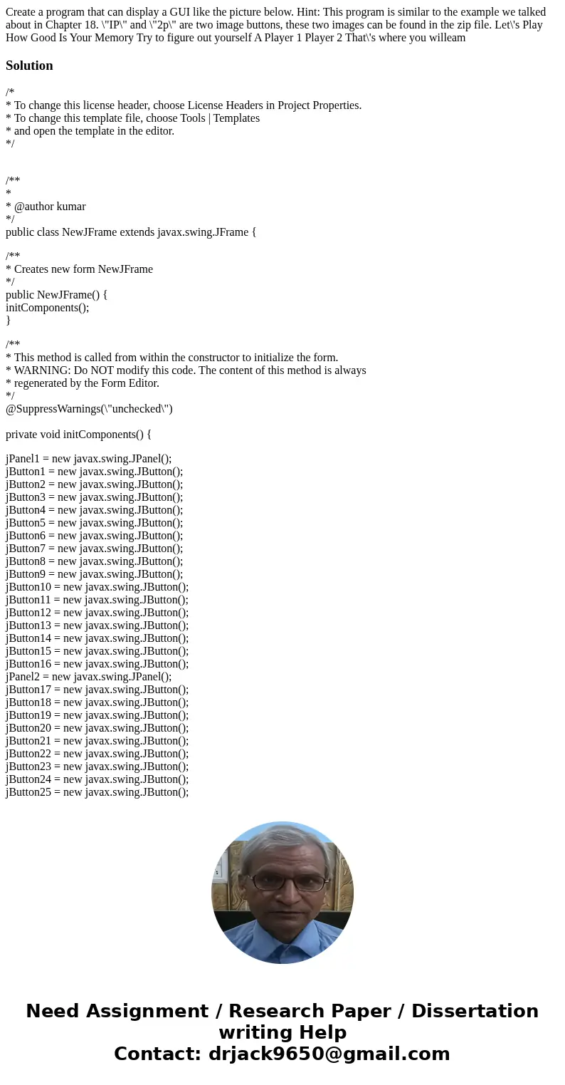  Create a program that can display a GUI like the picture below. Hint: This program is similar to the example we talked about in Chapter 18. \