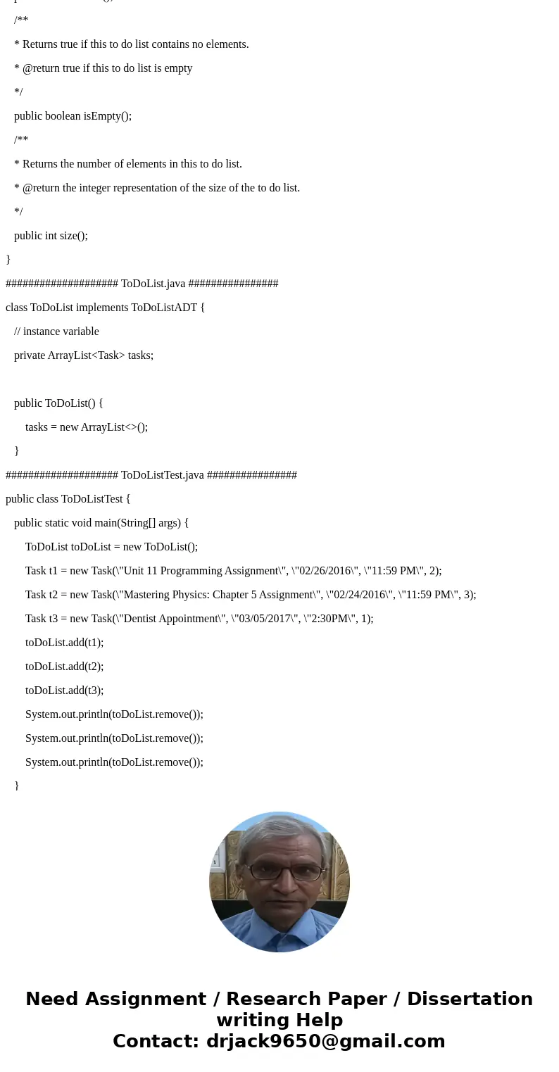 Create a to do list that manages tasks in a list. Implement it using the LinkedList API. (You may import ArrayList or List, but please do not import any other p Create a to do list that manages tasks in a list. Implement it using the LinkedList API. (You may import ArrayList or List, but please do not import any other p