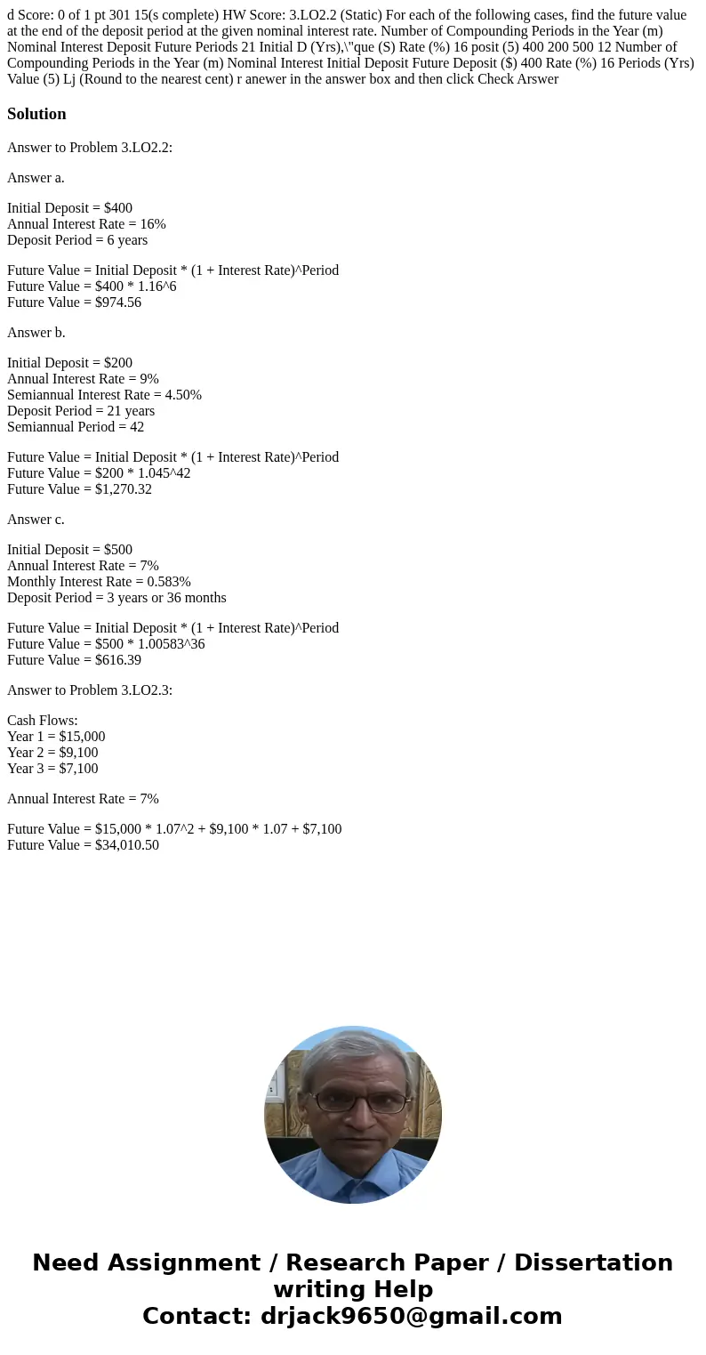d Score: 0 of 1 pt 301 15(s complete) HW Score: 3.LO2.2 (Static) For each of the following cases, find the future value at the end of the deposit period at the  d Score: 0 of 1 pt 301 15(s complete) HW Score: 3.LO2.2 (Static) For each of the following cases, find the future value at the end of the deposit period at the