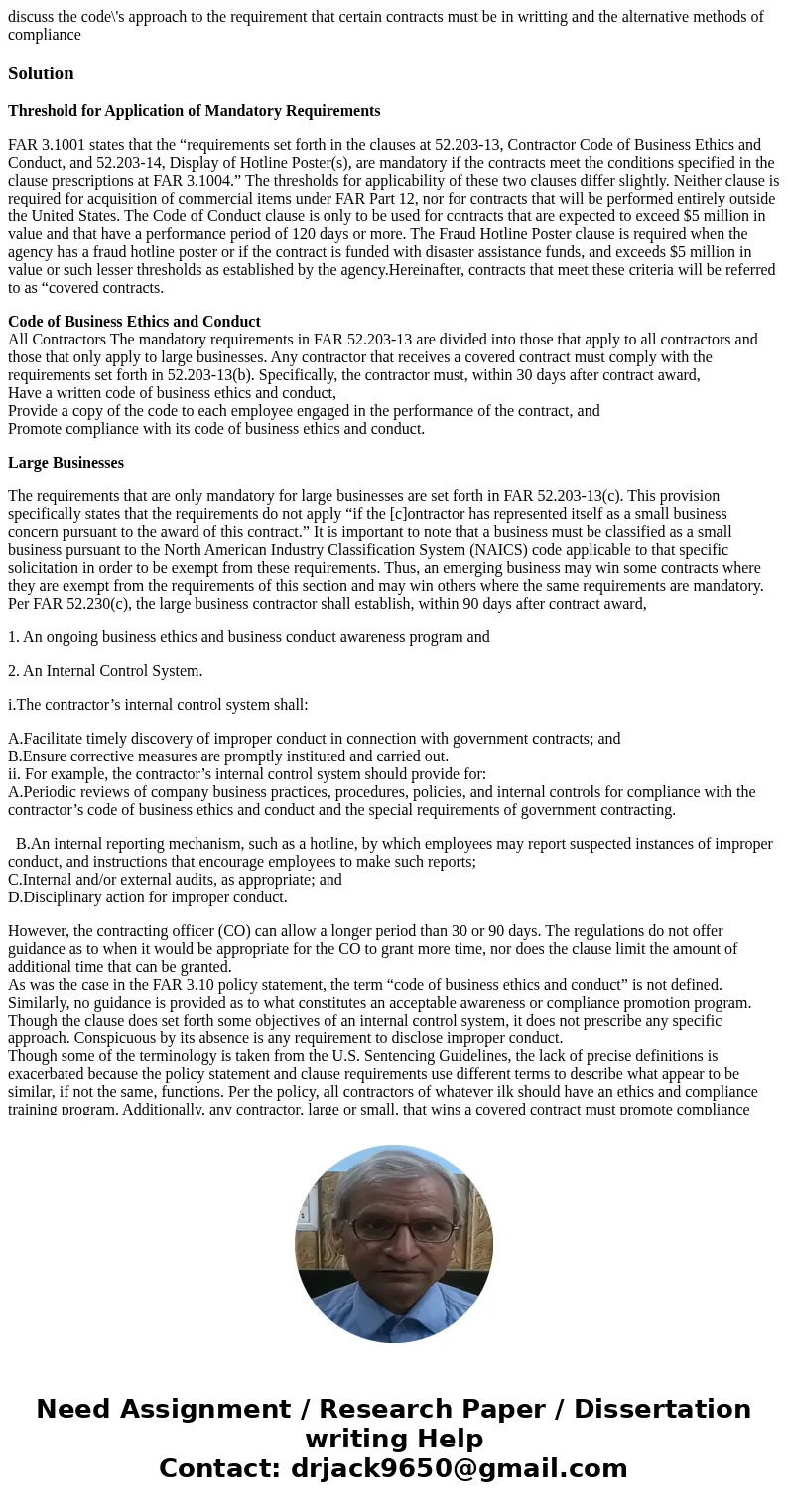 discuss the code\'s approach to the requirement that certain contracts must be in writting and the alternative methods of complianceSolutionThreshold for Applic discuss the code\'s approach to the requirement that certain contracts must be in writting and the alternative methods of complianceSolutionThreshold for Applic