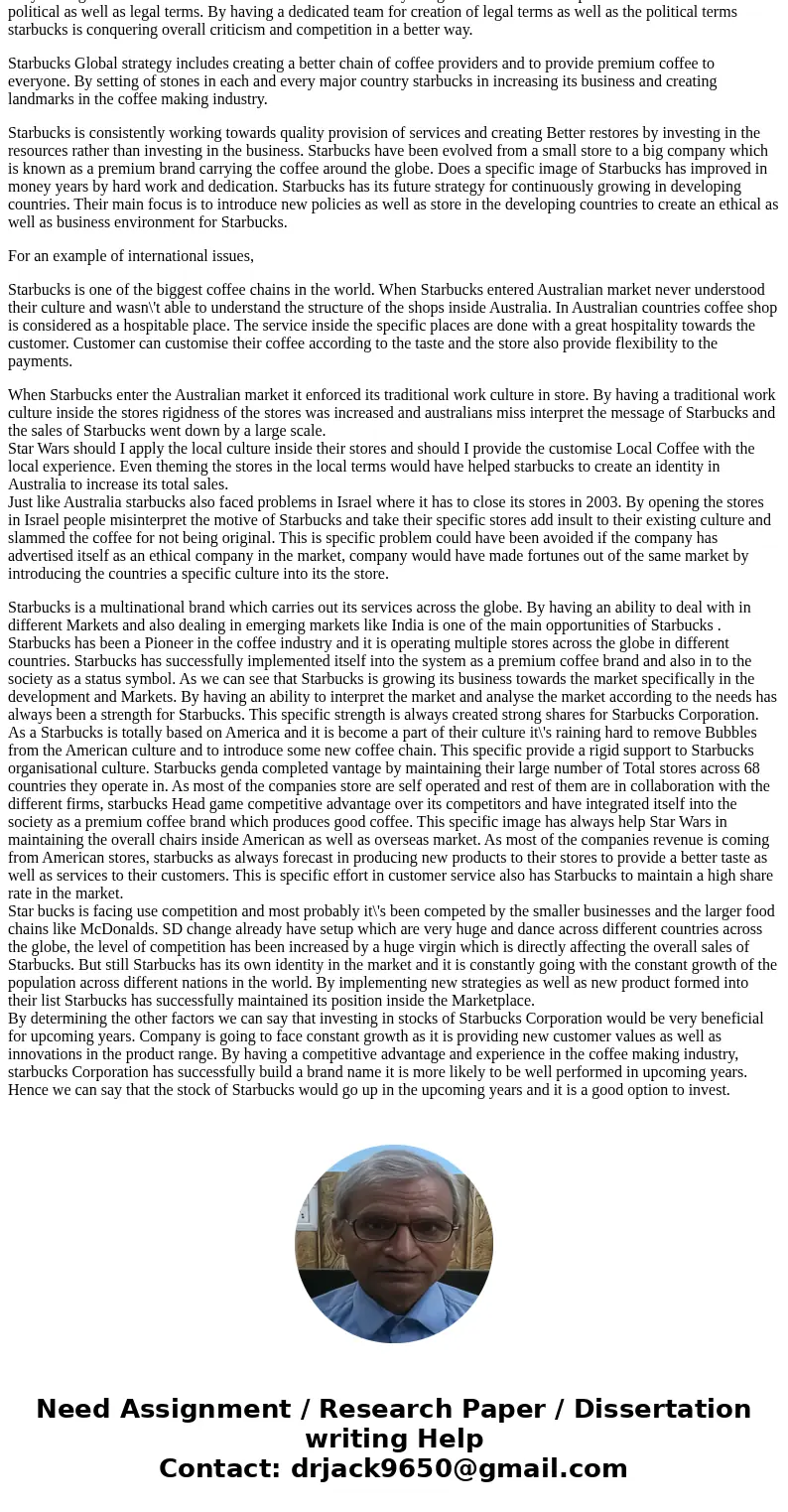Explain a global business and how they expanded into a country. Explain why they achieved success or why they failed. Explain the framework that was used, polit