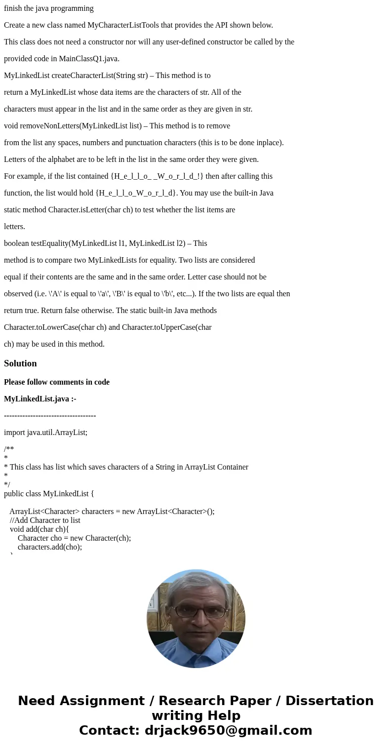 finish the java programming Create a new class named MyCharacterListTools that provides the API shown below. This class does not need a constructor nor will any