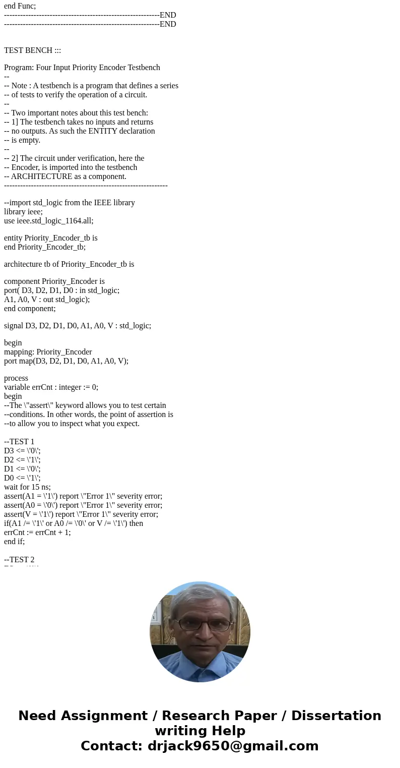 For the following lab assignment, you will write VHDL code AND test bench for: 4 to 2 priority encoder For the following lab assignment, you will write VHDL co  For the following lab assignment, you will write VHDL code AND test bench for: 4 to 2 priority encoder For the following lab assignment, you will write VHDL co