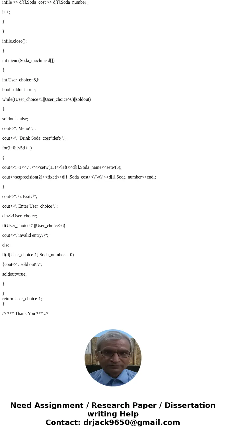  For your second programming project, you are to write a C program that will simulate a soda machine! The program is to use a struct that stores the following d