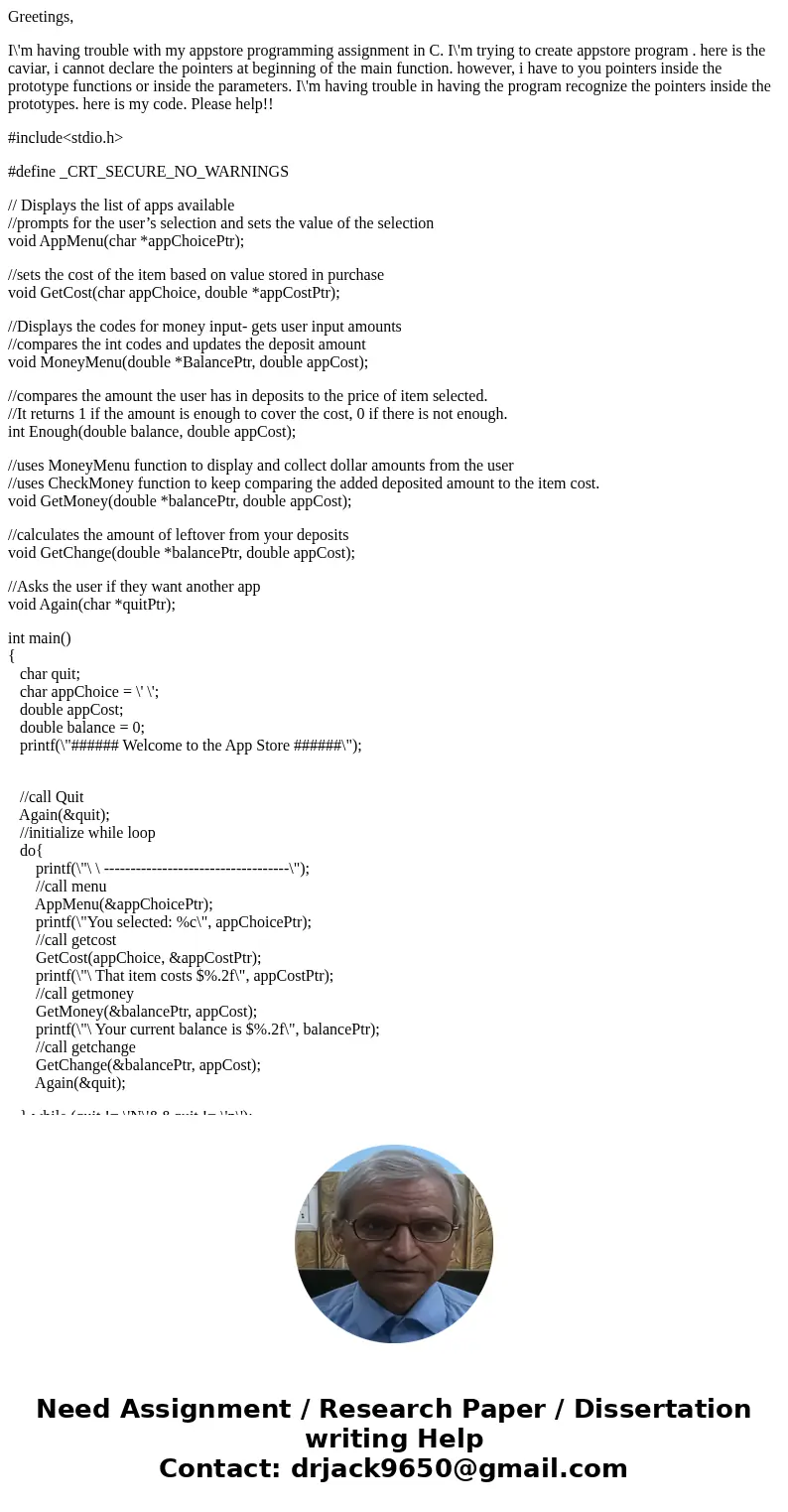 Greetings, I\'m having trouble with my appstore programming assignment in C. I\'m trying to create appstore program . here is the caviar, i cannot declare the p Greetings, I\'m having trouble with my appstore programming assignment in C. I\'m trying to create appstore program . here is the caviar, i cannot declare the p