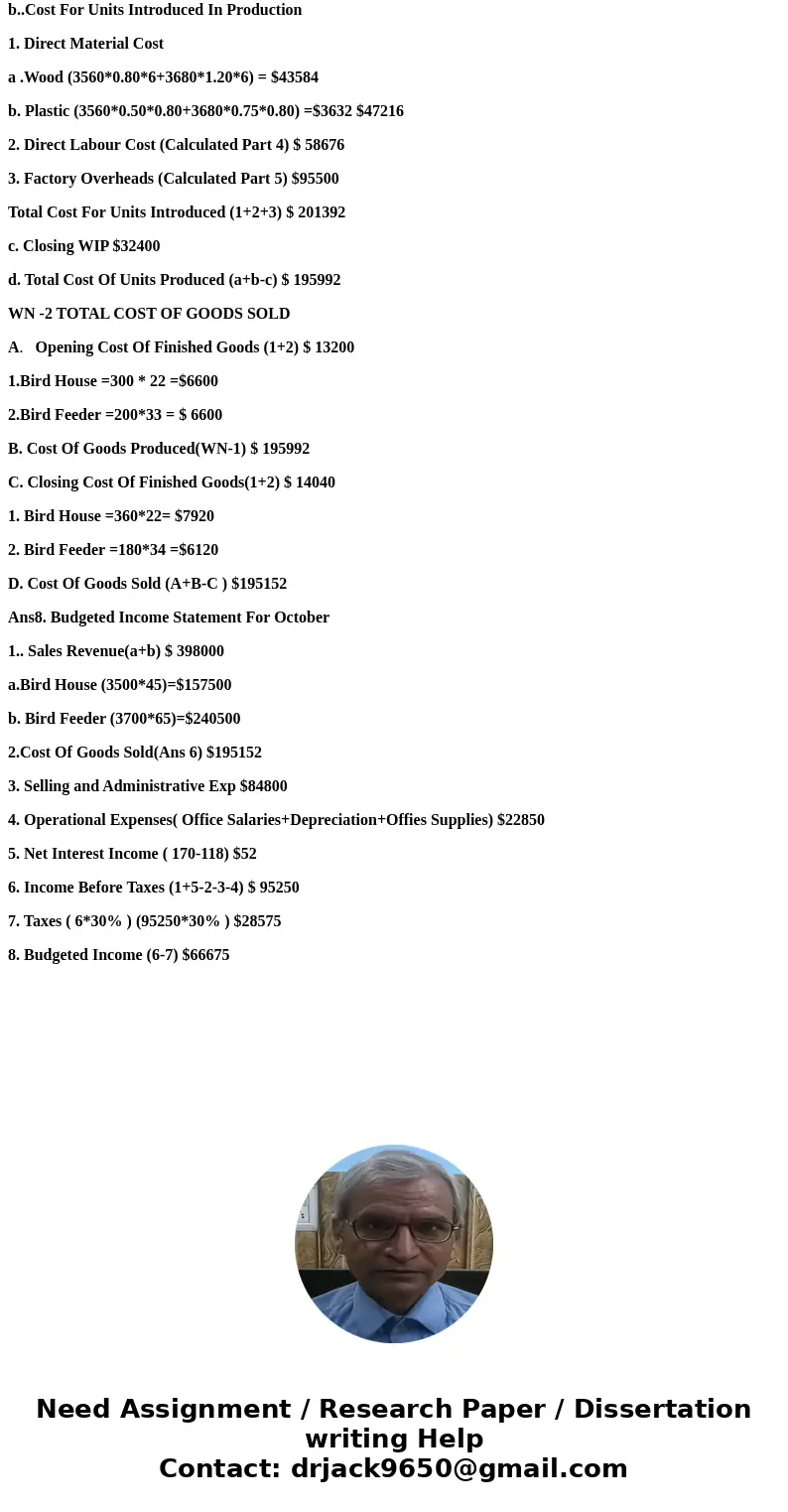 I just need 7 & 8 Selling and Administrative Expense Budget for Oct Budget Income Statement for Oct The budget director of Feathered Friends Inc, with the a I just need 7 & 8 Selling and Administrative Expense Budget for Oct Budget Income Statement for Oct The budget director of Feathered Friends Inc, with the a