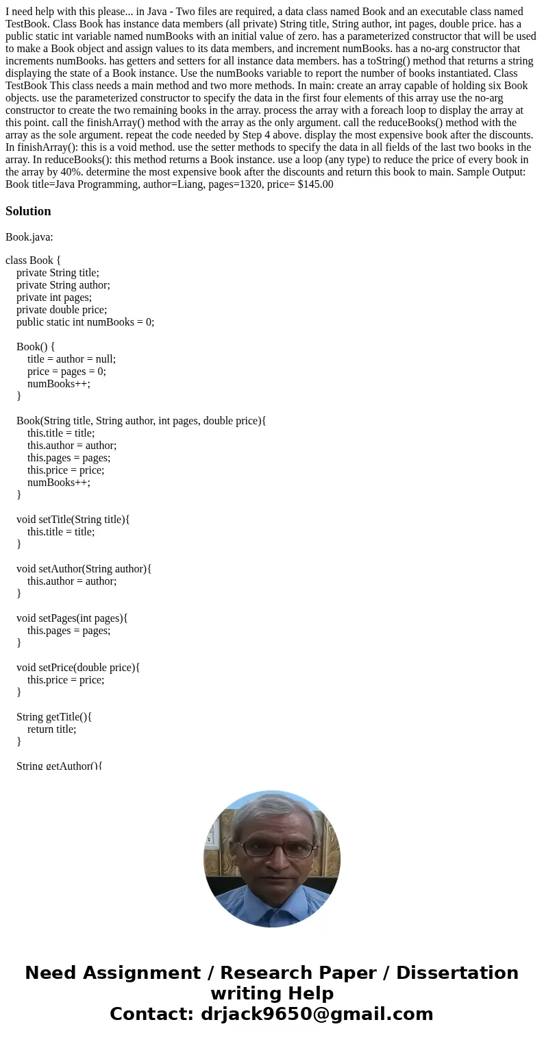 I need help with this please... in Java - Two files are required, a data class named Book and an executable class named TestBook. Class Book has instance data m