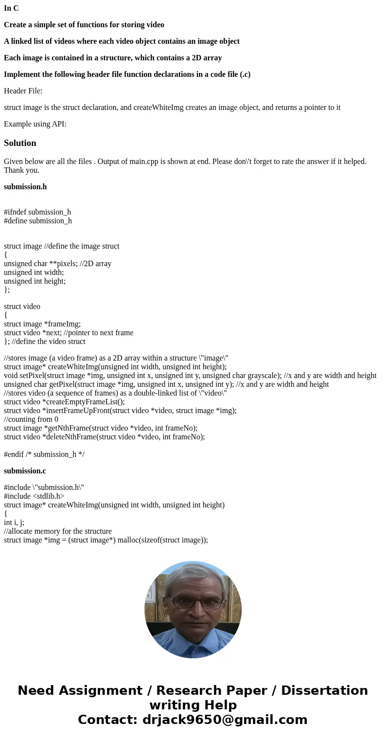 In C Create a simple set of functions for storing video A linked list of videos where each video object contains an image object Each image is contained in a st