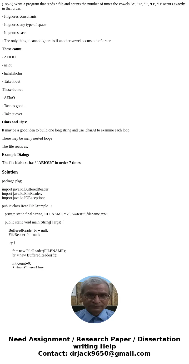 (JAVA) Write a program that reads a file and counts the number of times the vowels ‘A’, ‘E’, ‘I’, ‘O’, ‘U’ occurs exactly in that order. - It ignores consonants