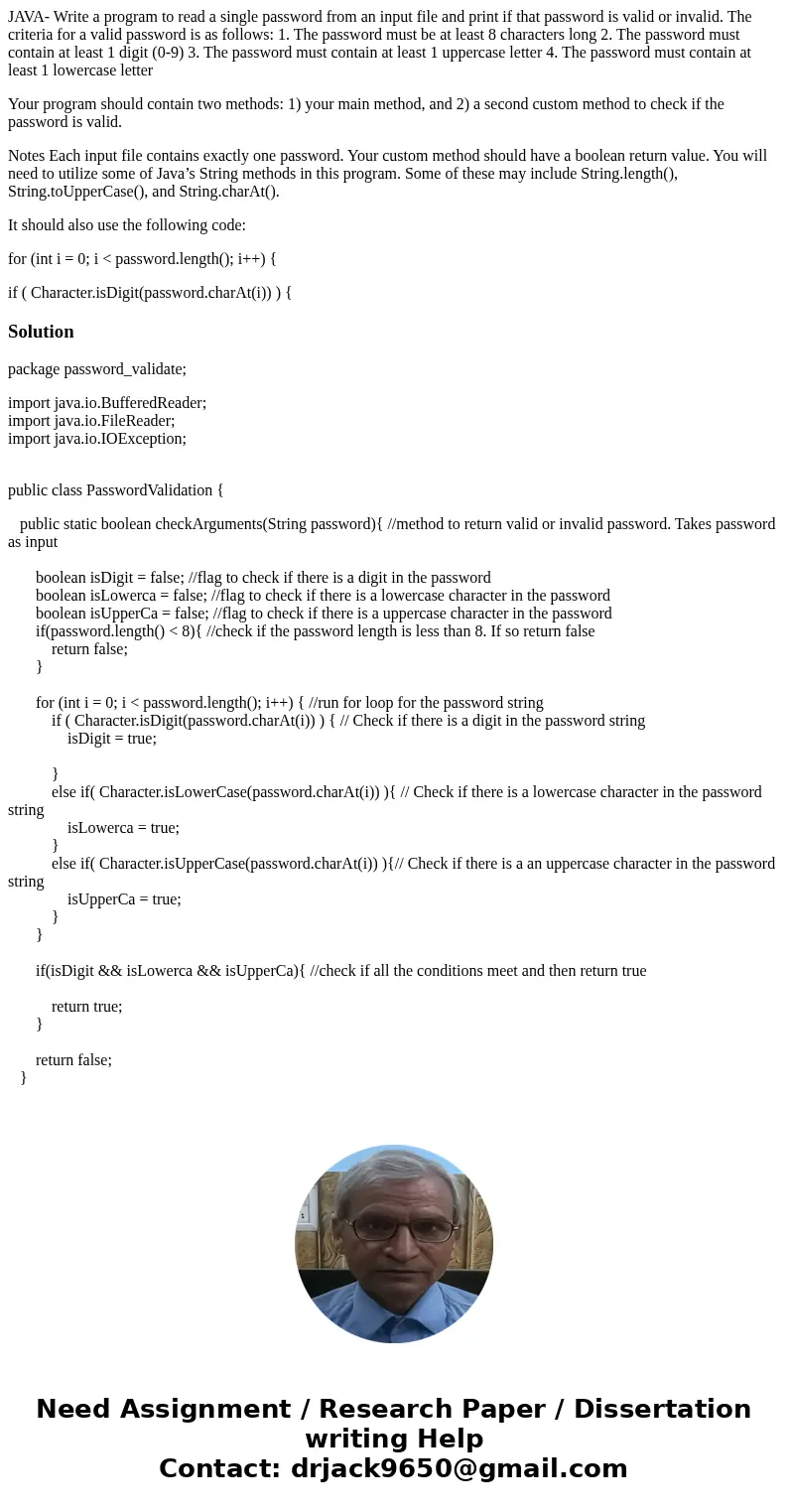 JAVA- Write a program to read a single password from an input file and print if that password is valid or invalid. The criteria for a valid password is as follo