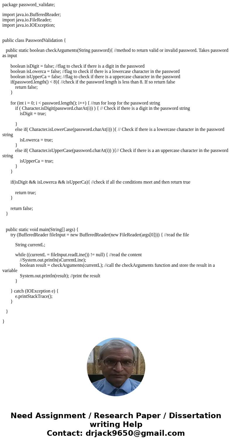 JAVA- Write a program to read a single password from an input file and print if that password is valid or invalid. The criteria for a valid password is as follo