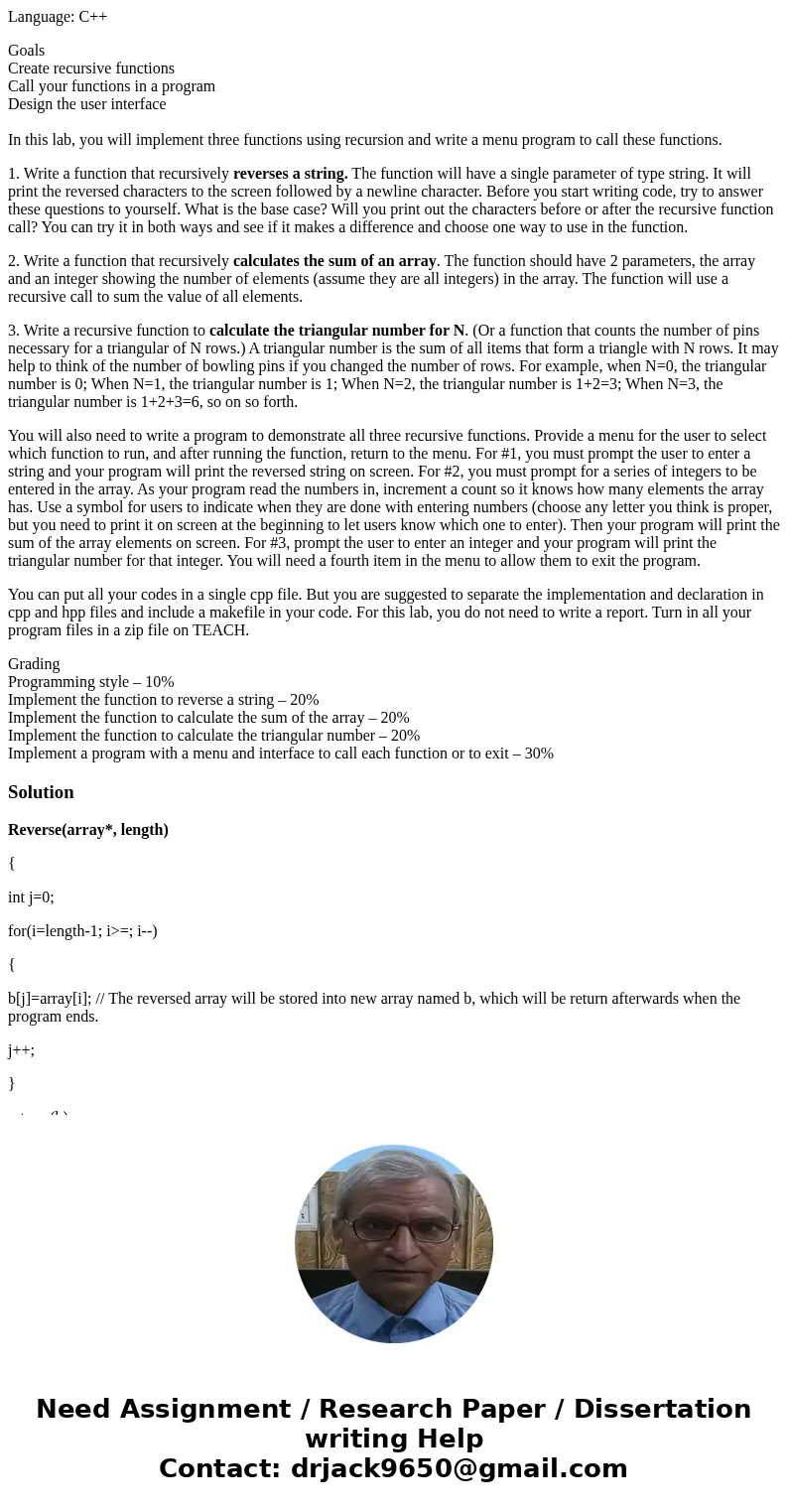 Language: C++ Goals Create recursive functions Call your functions in a program Design the user interface In this lab, you will implement three functions using  Language: C++ Goals Create recursive functions Call your functions in a program Design the user interface In this lab, you will implement three functions using