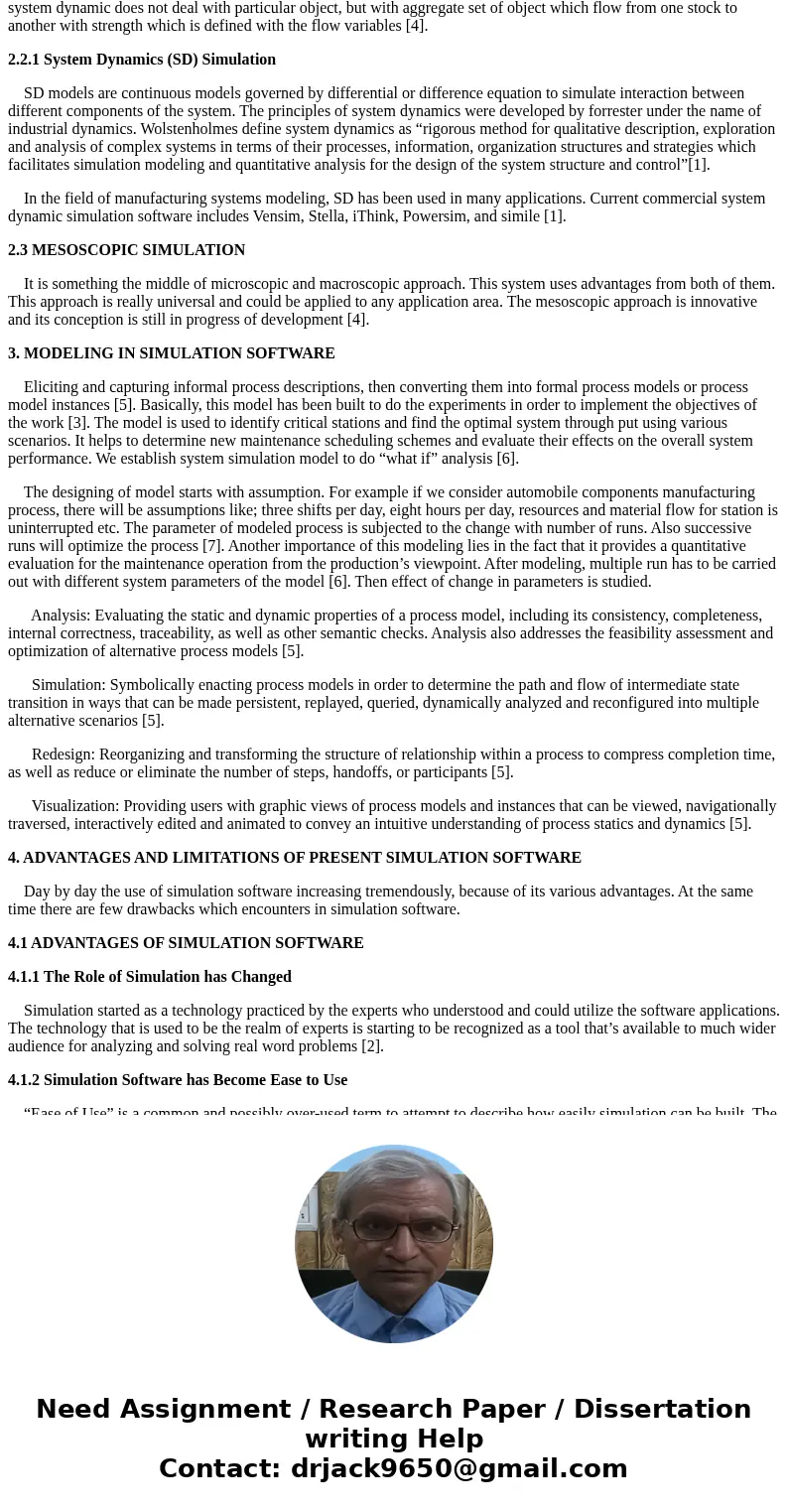  List 4 capabilities of the discrete event simulation software FlexSim and 2 of its prime applications. List input data required by FlexSim for simulating manuf