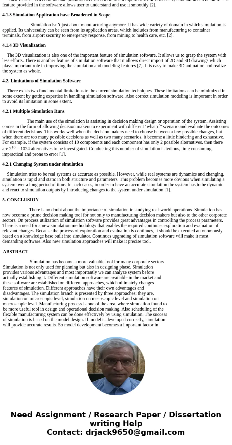  List 4 capabilities of the discrete event simulation software FlexSim and 2 of its prime applications. List input data required by FlexSim for simulating manuf