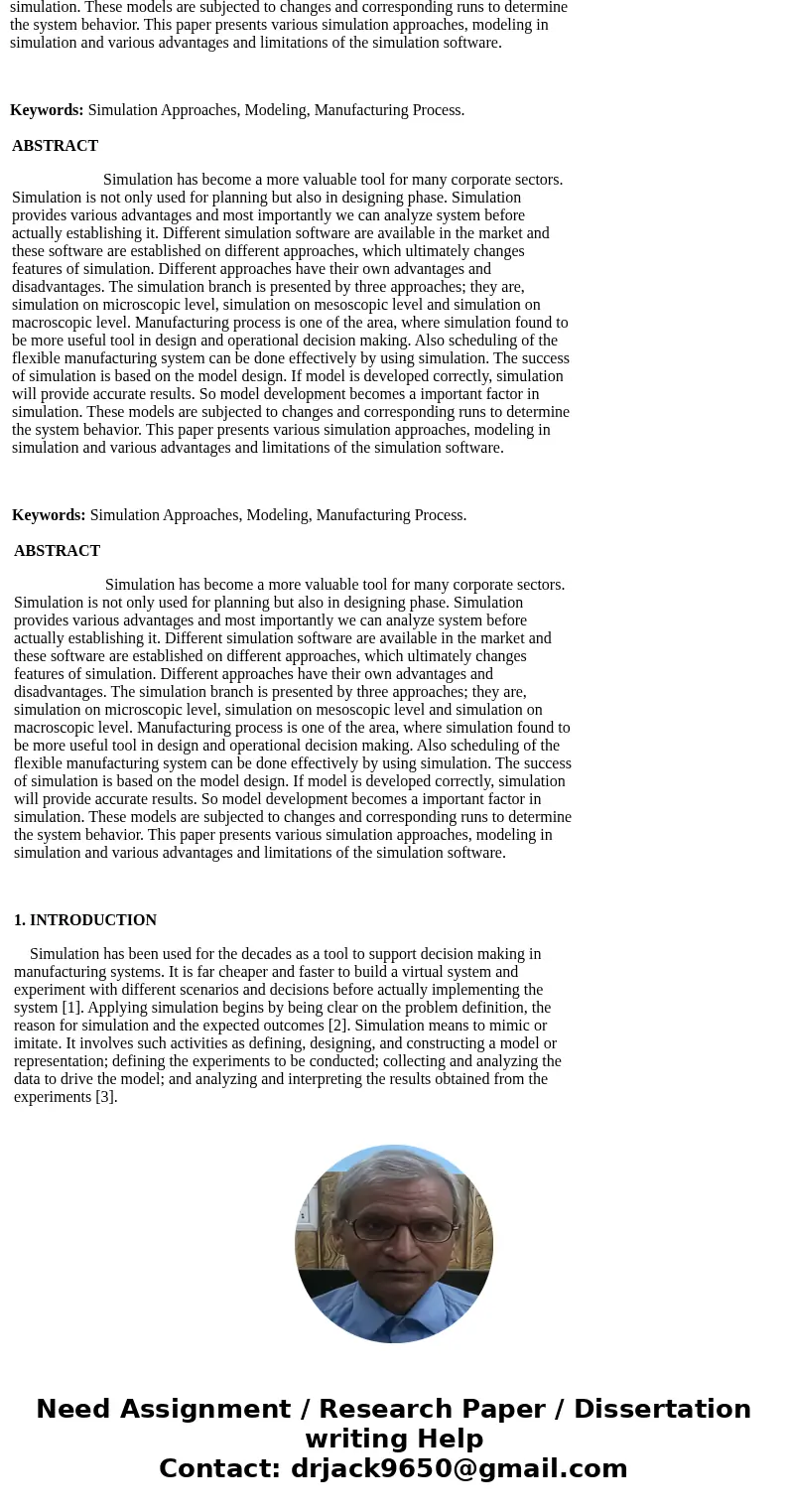  List 4 capabilities of the discrete event simulation software FlexSim and 2 of its prime applications. List input data required by FlexSim for simulating manuf